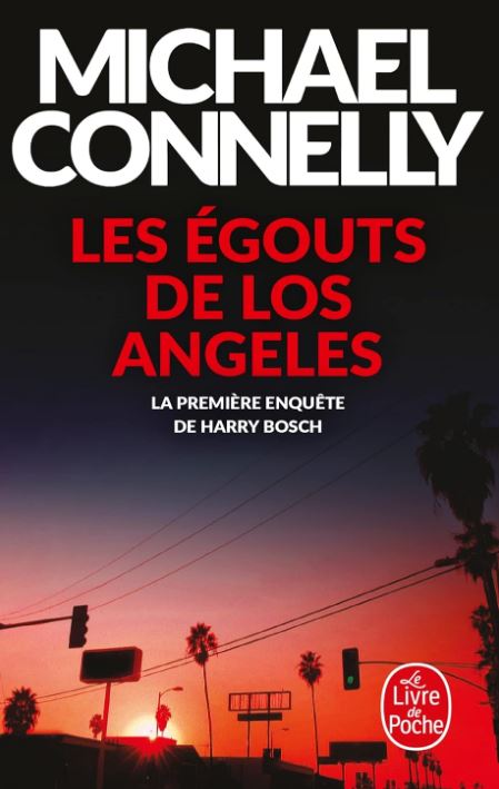 Les Égouts de Los Angeles de Michael Connelly