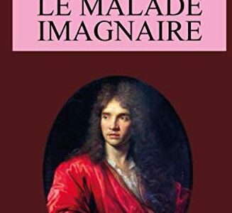 le malade imaginaire piece de theatre