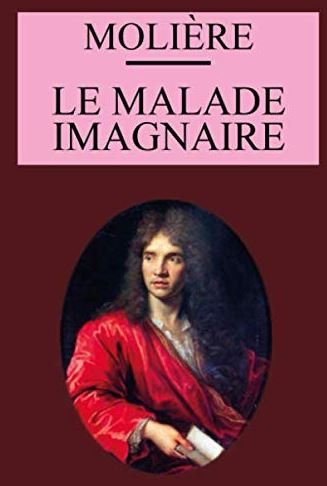 le malade imaginaire piece de theatre