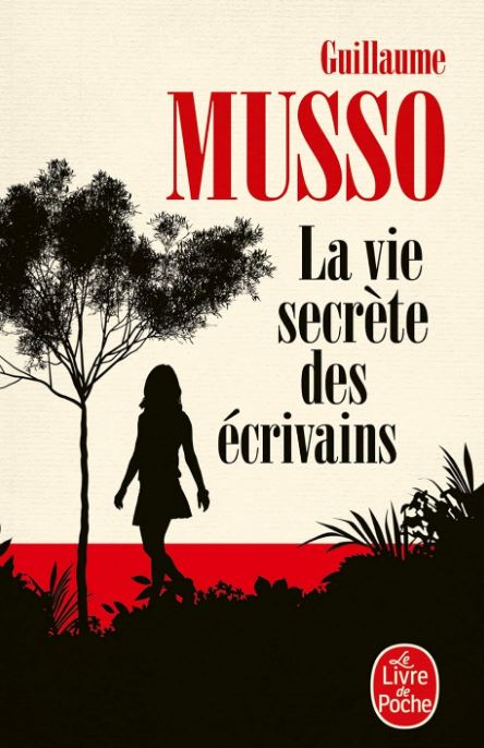 Guillaume musso la vie secrère des écrivains